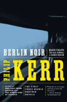 Philip Kerr - Berlin Noir artwork