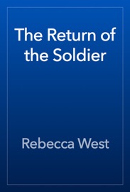 The Return of the Soldier - Rebecca West