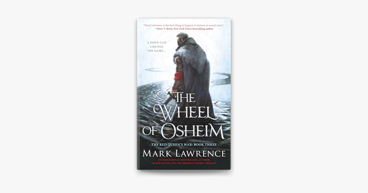 The Wheel of Osheim (The Red Queen's War): Lawrence, Mark