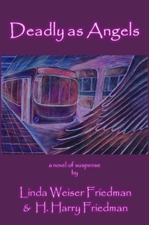 Deadly as Angels by Linda Weiser Friedman & Harry Friedman