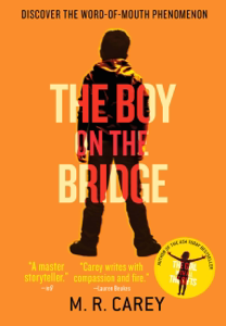 The Boy on the Bridge - M. R. Carey Cover Art