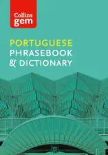 Collins Portuguese Phrasebook and Dictionary Gem Edition