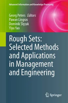 Read: Rough Sets: Selected Methods Book and Applications in Management and Engineering