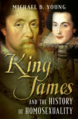 Read: King James and the History of Book Homosexuality