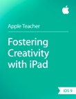 Fostering Creativity with iPad iOS 9