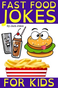 Fast Food Jokes For Kids