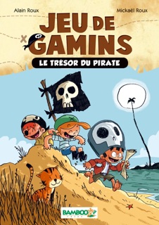 Jeu de gamins T1 by Mickaël Roux & Alain Roux