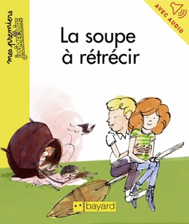 La soupe a rétrécir by Gwendal Le Bec & Anne Rivière