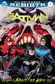 Batman (2016-) #7 - Tom King, Steve Orlando & Riley Rossmo