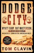 Dodge City - Tom Clavin Cover Art