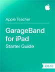 GarageBand for iPad Starter Guide iOS 10