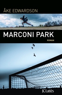 Marconi Park by Ake Edwardson