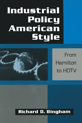 Read: Industrial Policy American-style: From Hamilton Book to HDTV