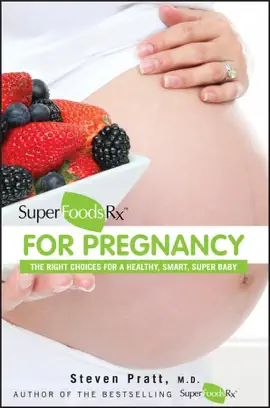 Read: Book SuperFoodsRx for Pregnancy