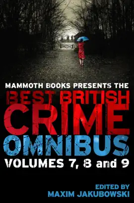 Read: Mammoth Books presents The Best Book British Crime Omnibus: Volume 7, 8 and 9