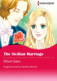 The Sicilian Marriage(Harlequin Comics) - Shiori Sato