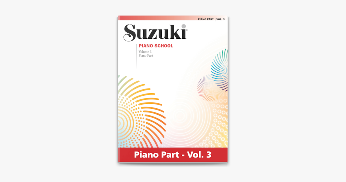 Suzuki Piano School - Volume 3 (New International Edition) on Apple Books