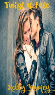 Twist of Fate by Kelly Mooney