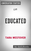 Educated: A Memoir by Tara Westover: Conversation Starters - Daily Books