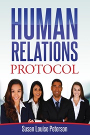 Human Relations Protocol Susan Louise Peterson