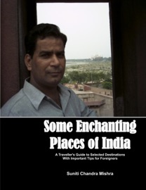 Book Some Enchanting Places of India - Suniti Chandra Mishra