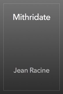 Mithridate by Jean Racine