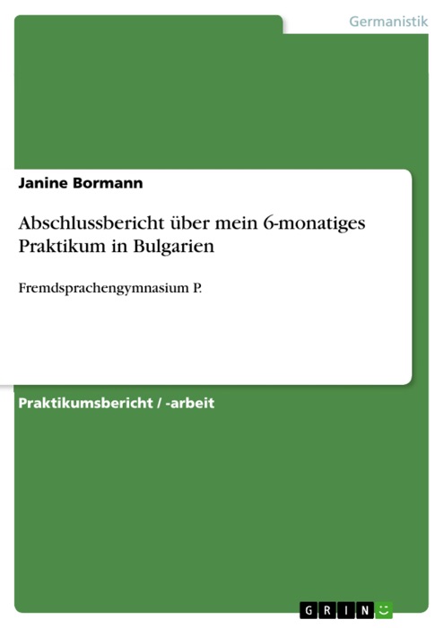 Abschlussbericht über mein 6-monatiges Praktikum in Bulgarien