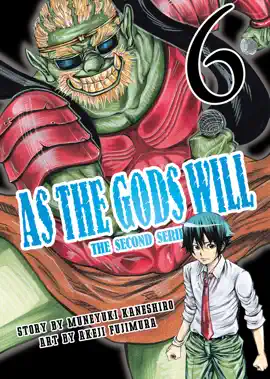 As the Gods Will The Second Series Volume 6
