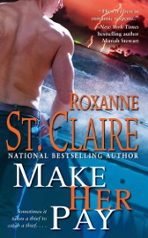 Make Her Pay - Roxanne St. Claire