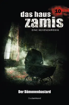 Read: Das Haus Zamis Book 10 - Der Dämonenbastard