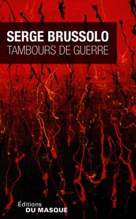 Tambours de guerre by Serge Brussolo