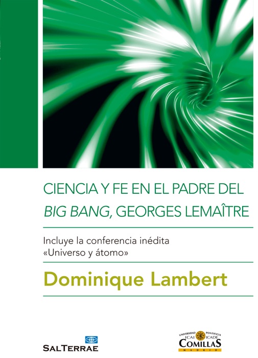 Ciencia y fe en el padre del big bang, Georges Lemaître