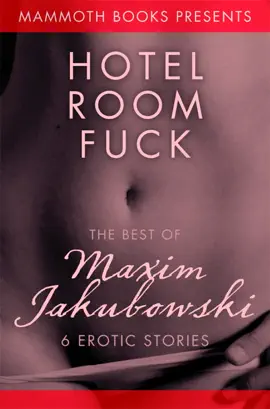 Read: The Mammoth Book of Erotica Presents the Book Best of Maxim Jakubowski