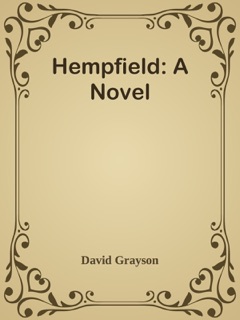 Hempfield: A Novel by David Grayson