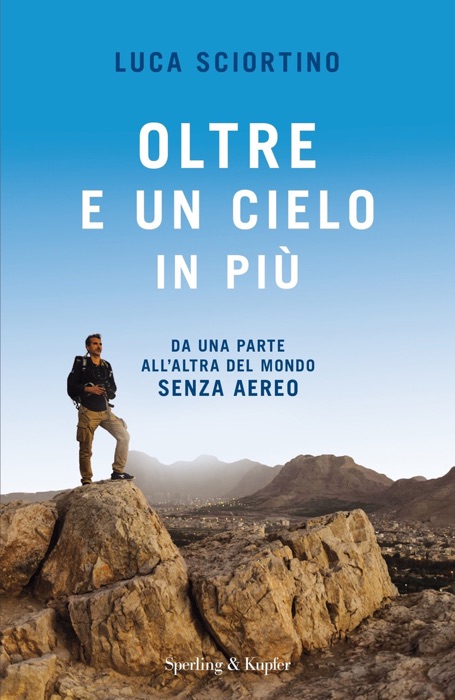 Oltre e un cielo in più