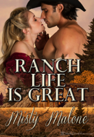 Misty Malone - Ranch Life is Great artwork