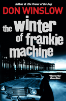 Don Winslow - The Winter of Frankie Machine artwork