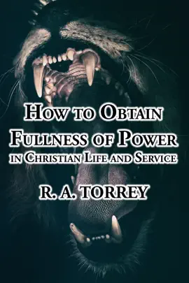 Read: How to Obtain Fullness of Book Power in Christian Life and Service
