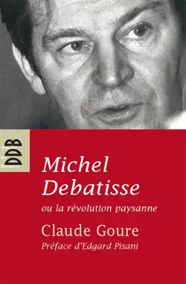 Read: Book Michel Debatisse ou la révolution paysanne
