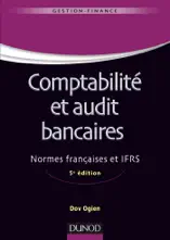 Comptabilité et audit bancaires - 5e édition