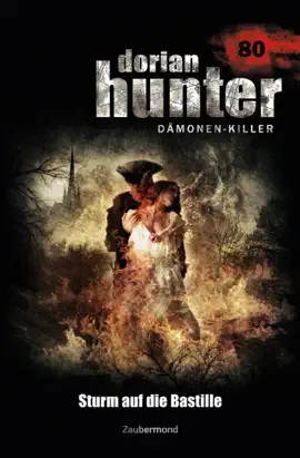 Read: Dorian Hunter 80 – Sturm auf die Bastille Book