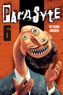 Parasyte Volume 6 by Hitoshi Iwaaki