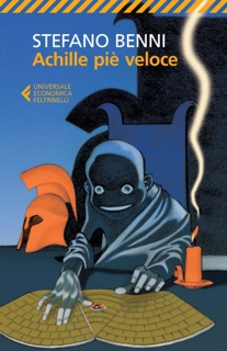 Achille piè veloce by Stefano Benni