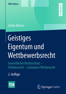 Geistiges Eigentum und Wettbewerbsrecht by Sönke Ahrens