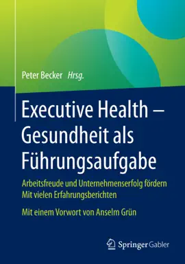 Read: Executive Health - Gesundheit als Führungsaufgabe Book