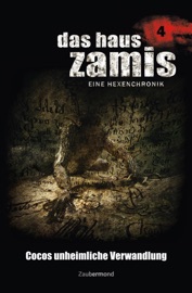 Das Haus Zamis 4 - Cocos unheimliche Verwandlung - Ernst Vlcek, Neal Davenport & Dario Vandis