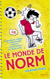 Le Monde de Norm - Tome 6 by Jonathan Meres