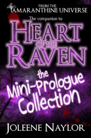 Heart of the Raven: Mini Prologue Collection - Joleene Naylor