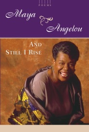 And Still I Rise - Maya Angelou