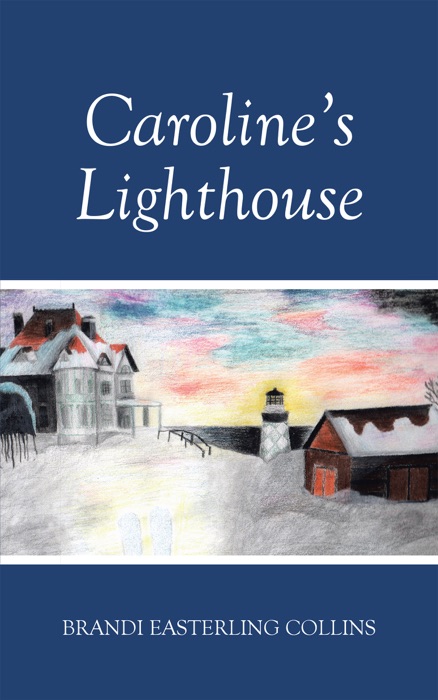 Caroline’S Lighthouse